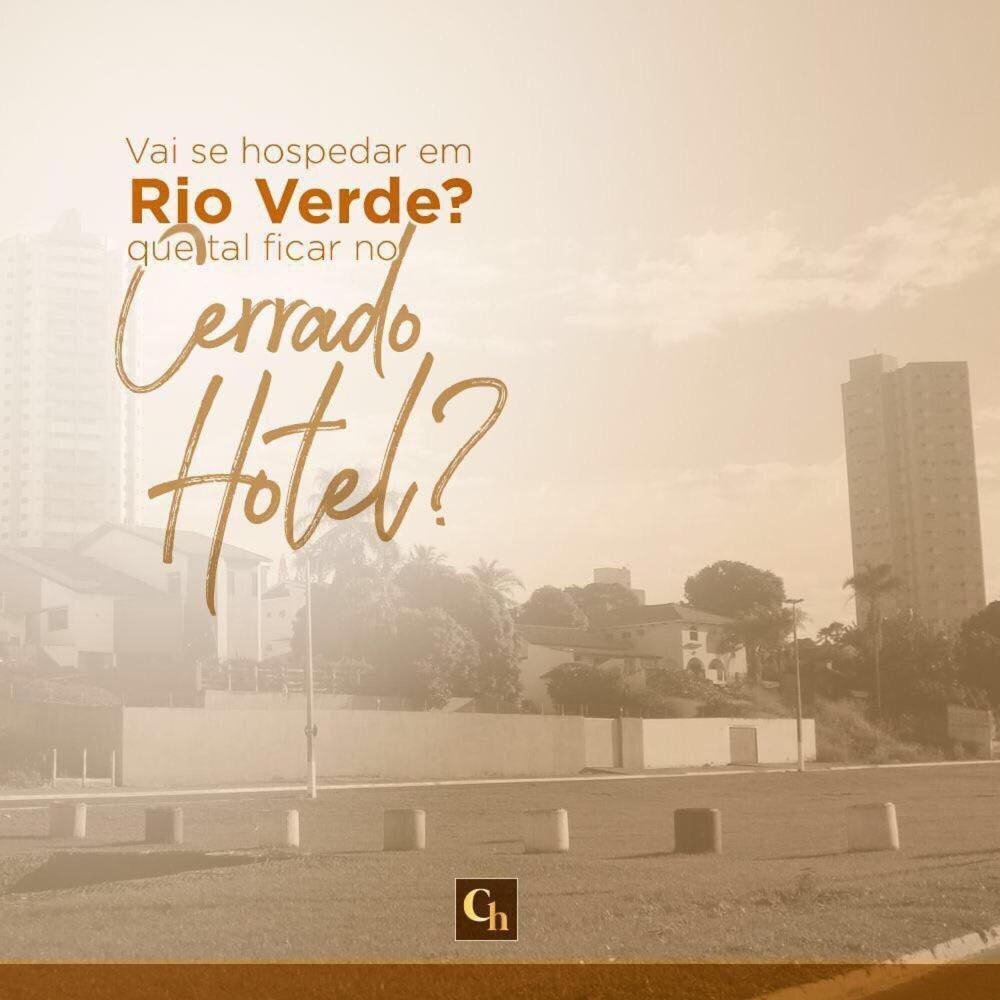 Cerrado Gran Hotel Rio Verde Bagian luar foto